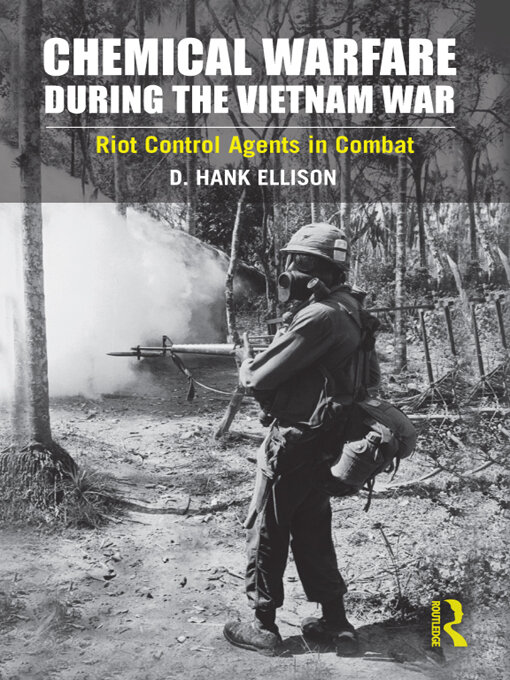 Title details for Chemical Warfare during the Vietnam War by D. Hank Ellison - Available